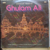 Ghulam Ali  - Sheesh Mahal (Vinyl)
